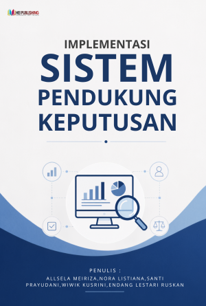 Implementasi Sistem Pendukung Keputusan