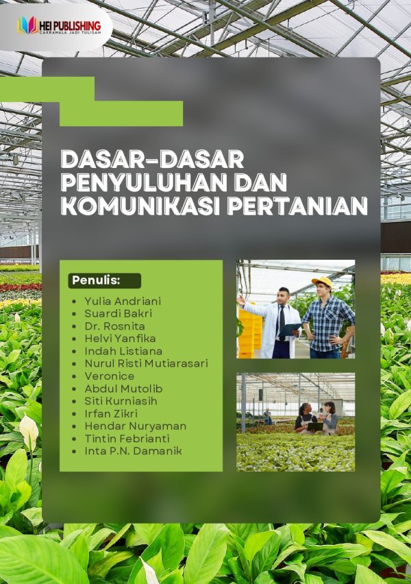 Dasar-Dasar Penyuluhan dan Komunikasi Pertanian – HEI Publishing Indonesia