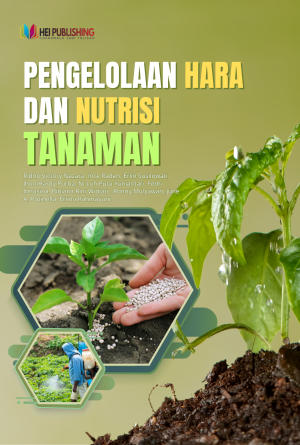 PENGELOLAAN HARA DAN NUTRISI TANAMAN