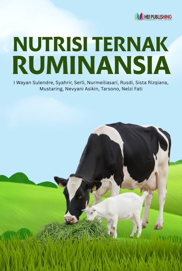 NUTRISI TERNAK RUMINANSIA – HEI Publishing Indonesia