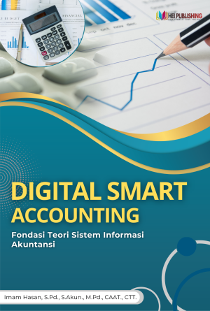 Digital Smart Accounting: Fondasi Teori Sistem Informasi Akuntansi