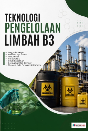 TEKNOLOGI PENGELOLAAN LIMBAH B3