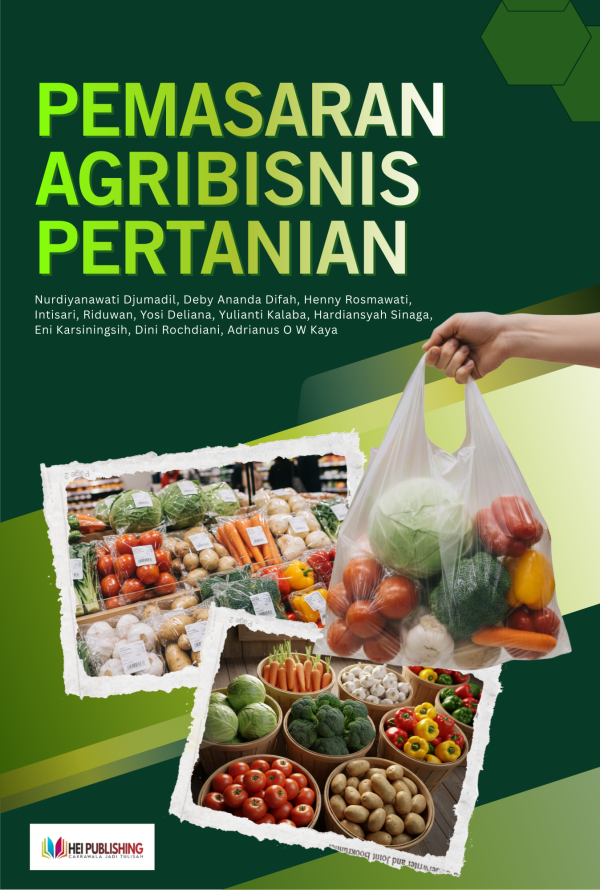 PEMASARAN AGRIBISNIS PERTANIAN – HEI Publishing Indonesia