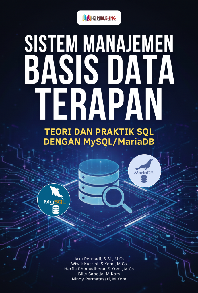 SISTEM MANAJEMEN BASIS DATA TERAPAN: TEORI DAN PRAKTIK SQL DENGAN MySQL ...