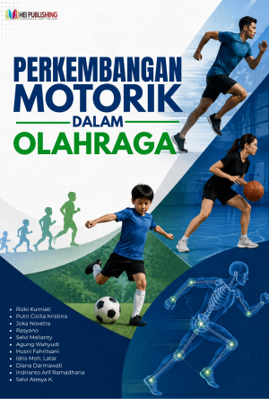 PERKEMBANGAN MOTORIK DALAM OLAHRAGA