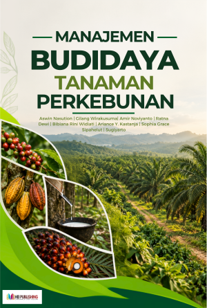 MANAJEMEN BUDIDAYA TANAMAN PERKEBUNAN