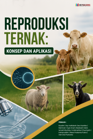 REPRODUKSI TERNAK : KONSEP DAN APLIKASI
