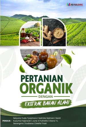 PERTANIAN ORGANIK DENGAN EKSTRAK BAHAN ALAMI