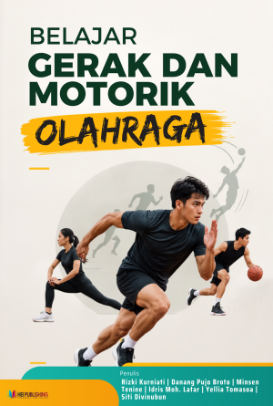BELAJAR GERAK DAN MOTORIK OLAHRAGA