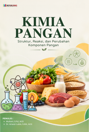 KIMIA PANGAN Struktur, Reaksi, dan Perubahan Komponen Pangan
