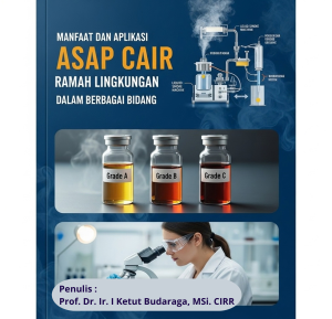 MANFAAT DAN APLIKASI ASAP CAIR RAMAH LINGKUNGAN DALAM BERBAGAI BIDANG